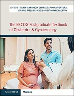 The EBCOG Postgraduate Textbook of Obstetrics & Gynaecology 2 Volume HB Set 1st Edition