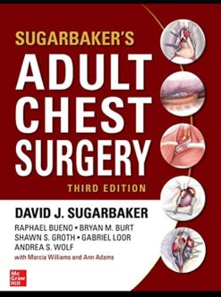 Sugarbaker’s Adult Chest Surgery, 3rd edition