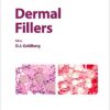 Dermal Fillers (Aesthetic Dermatology, Vol. 4) (PDF)