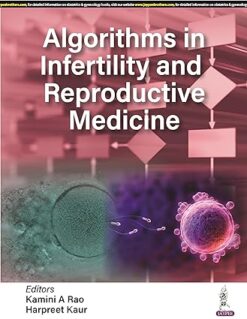 Algorithms in Infertility and Reproductive Medicine