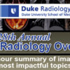 28th Annual Duke Radiology Overview 2019