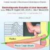 EMG/NCS Online Series: Volume VII Electrodiagnostic Evaluation of Ulnar Neuropathy