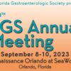 Florida Gastroenterologic Society 58th Annual Meeting 2023