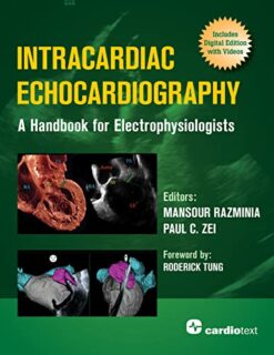 Intracardiac Echocardiography A Handbook for Electrophysiologists (Original PDF from Publisher)