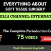 Osteocom Everything about Soft Tissue Surgery – Giovanni Zucchelli full course of Zucchelli Channel International including 2024 updates