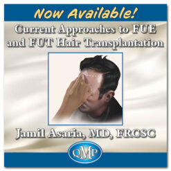 QMP Current Approaches to FUE and FUT Hair Transplantation ( VIDEOS)