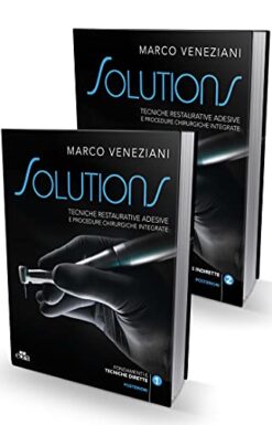 Solutions: Tecniche restaurative adesive e procedure chirurgiche integrate. Posteriori (EPUB)