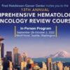 13th Annual Comprehensive Hematology and Oncology Review Course 2022
