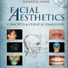 Facial Aesthetics: Concepts and Clinical Diagnosis, 2nd edition (Original PDF from Publisher)