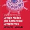 Diagnostic Pathology: Lymph Nodes and Extranodal Lymphomas, 3rd Edition (Original PDF from Publisher)