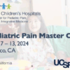 UCSF 15th Pediatric Pain Master Class 2024