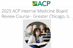 2025 ACP Internal Medicine Board Review Course – Greater Chicago, IL