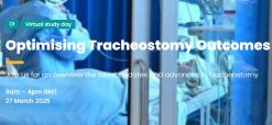 Intensive Care Society Optimising Tracheostomy Outcomes 2025