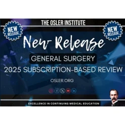 Osler General Surgery Subscription based review 2025