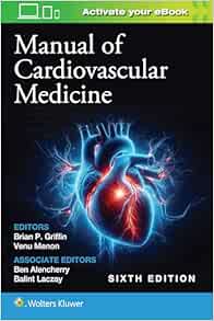 Manual of Cardiovascular Medicine, 6th Edition (EPUB)
