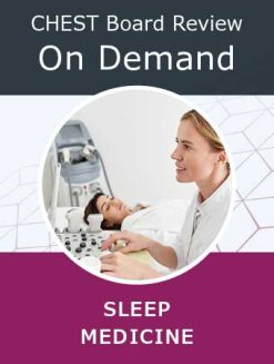 American College of Chest Physicians Sleep Board Review On Demand 2025