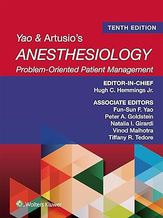 Yao & Artusio's Anesthesiology: Problem-Oriented Patient Management 10th Edition