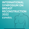 POLYTECH International Academy Program International Symposium on Breast Reconstruction 2022 Espanol