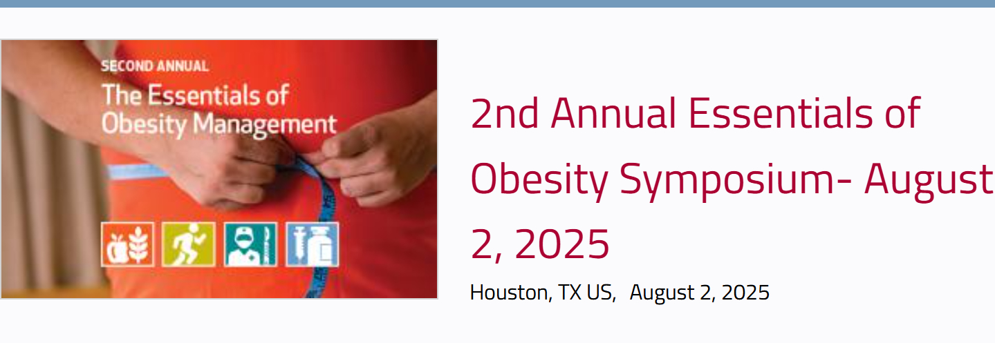 Houston-Methodist-2nd-Annual-Essentials-of-Obesity-Symposium-2025
