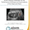 AIUM Practice Parameter for the Performance of Ultrasound Examinations of the Head and Neck Step-by-Step Video Tutorial