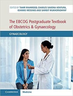 The EBCOG Postgraduate Textbook of Obstetrics & Gynaecology: Volume 2, Gynaecology: Gynaecology 1st Edition