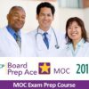 American College of Physicians 2019 Maintenance of Certification (MOC) Package