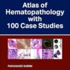 Atlas Of Hematopathology With 100 Case Studies (Original PDF From Publisher)