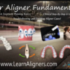 Clear Aligner Fundamentals New Volume 2! – Learn Diagnosis & Treatment Planning Skills and Clinical Techniques for Clear Aligner Therapy!