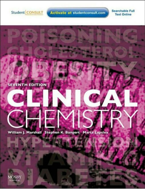 Clinical Chemistry  7e ( Marshall , Clinical Chemistry