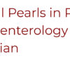 Clinical Pearls in Pediatric Gastroenterology for the Primary Care Physician 2023