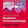 Diagnostic Pathology: Neoplastic Dermatopathology, 3rd Editio