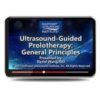 Gulfcoast Ultrasound Guided Prolotherapy: General Principles (Videos)