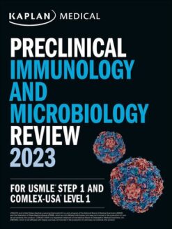 Kaplan Preclinical Immunology and Microbiology Review 2023 For USMLE Step 1 (High Quality Image PDF)