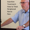 Lyftogt Perineural Injection Treatment: How to Treat Peripheral Nerve Pain 2023