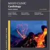Mayo Clinic Cardiology: Concise Textbook, 5th edition (Mayo Clinic Scientific Press) (Original PDF from Publisher)
