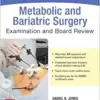 Metabolic And Bariatric Surgery Exam And Board Review (Original PDF From Publisher)