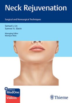 Neck Rejuvenation: Surgical And Nonsurgical Techniques