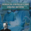 Osler Surgical Critical Care 2021 Online Review