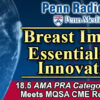 Penn Radiology Breast Imaging Essentials and Innovations 2024