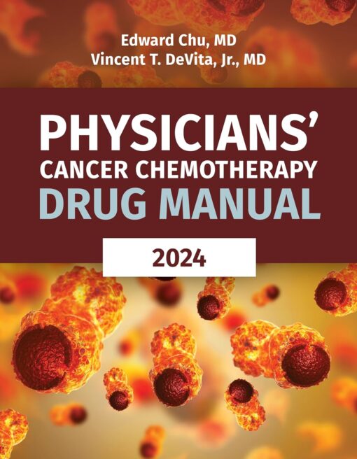 Physicians' Cancer Chemotherapy Drug Manual 2024 24th