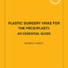 Plastic Surgery Vivas For The FRCS(Plast): An Essential Guide (Original PDF From Publisher)