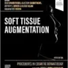 Procedures In Cosmetic Dermatology: Soft Tissue Augmentation, 5th Edition (Videos Only, Well Organized)