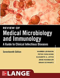 Review of Medical Microbiology and Immunology , Seventeenth Edition (Original PDF from Publisher)