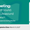 SRU Annual Meeting: Imaging at the Speed of Sound: Recent Innovations in Ultrasound – A CME Teaching Activity