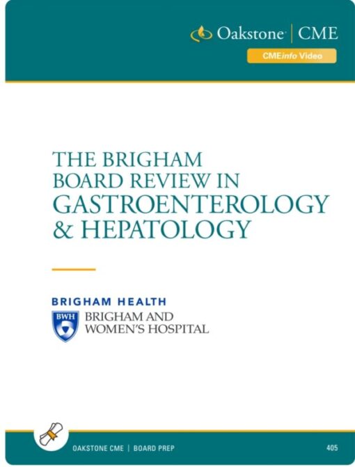 The Brigham Board Review in Gastroenterology and Hepatology 2021