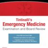 Tintinalli's Emergency Medicine Examination and Board Review (The Mcgraw Hill Specialty Board Review) 3rd Edition ( Original PDF From Publisher)