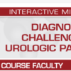 USCAP Diagnostic Challenges in Urologic Pathology 2024