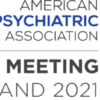 APA (American Psychiatric Association) Annual Meeting On Demand 2021