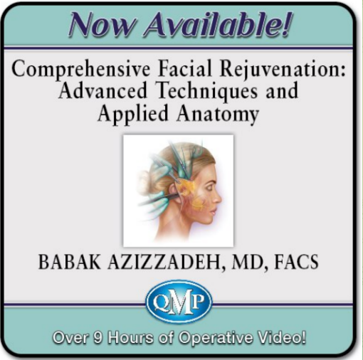 QMP Comprehensive Facial Rejuvenation Advanced Techniques and Applied Anatomy 2022