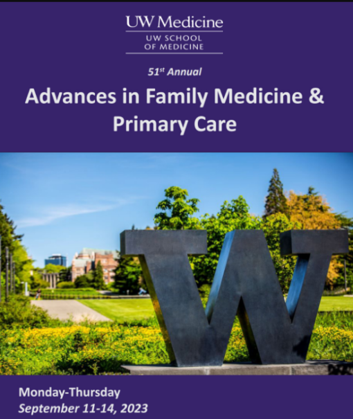 UW Medicine 51st Annual Advances in Family Medicine and Primary Care 2023